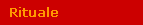 Rituale